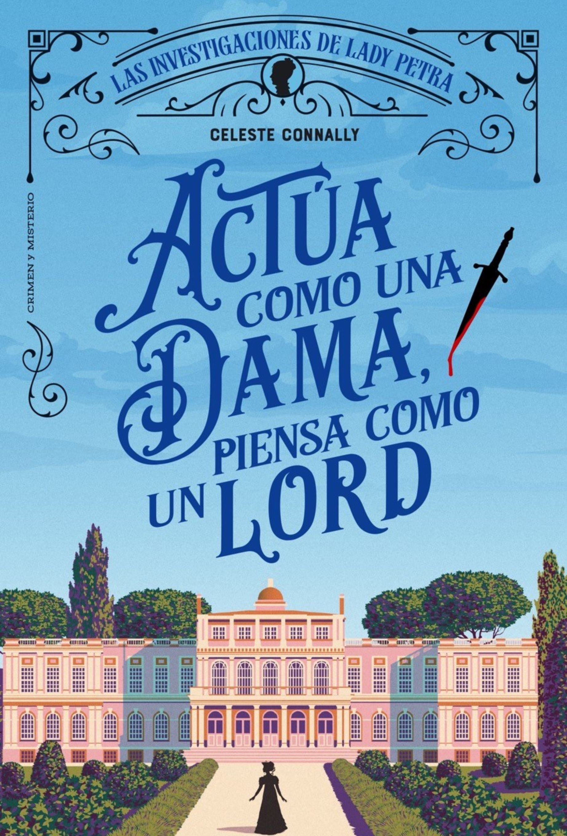 Actúa Como Una Dama, Piensa Como Un Lord (Crimen y Misterio)